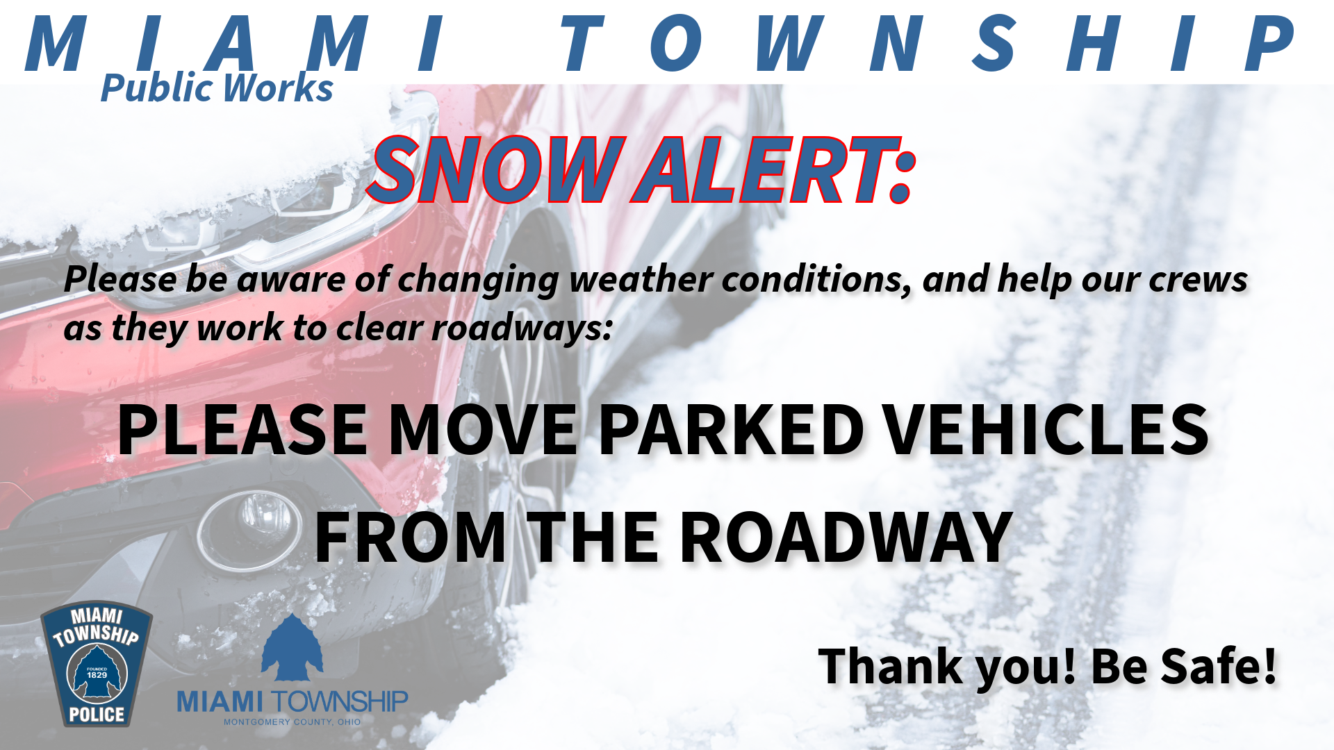 Move cars from the roadway Jan 2026